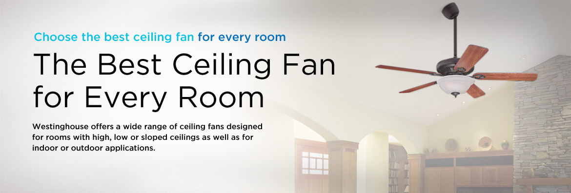 The best fan choice for your room